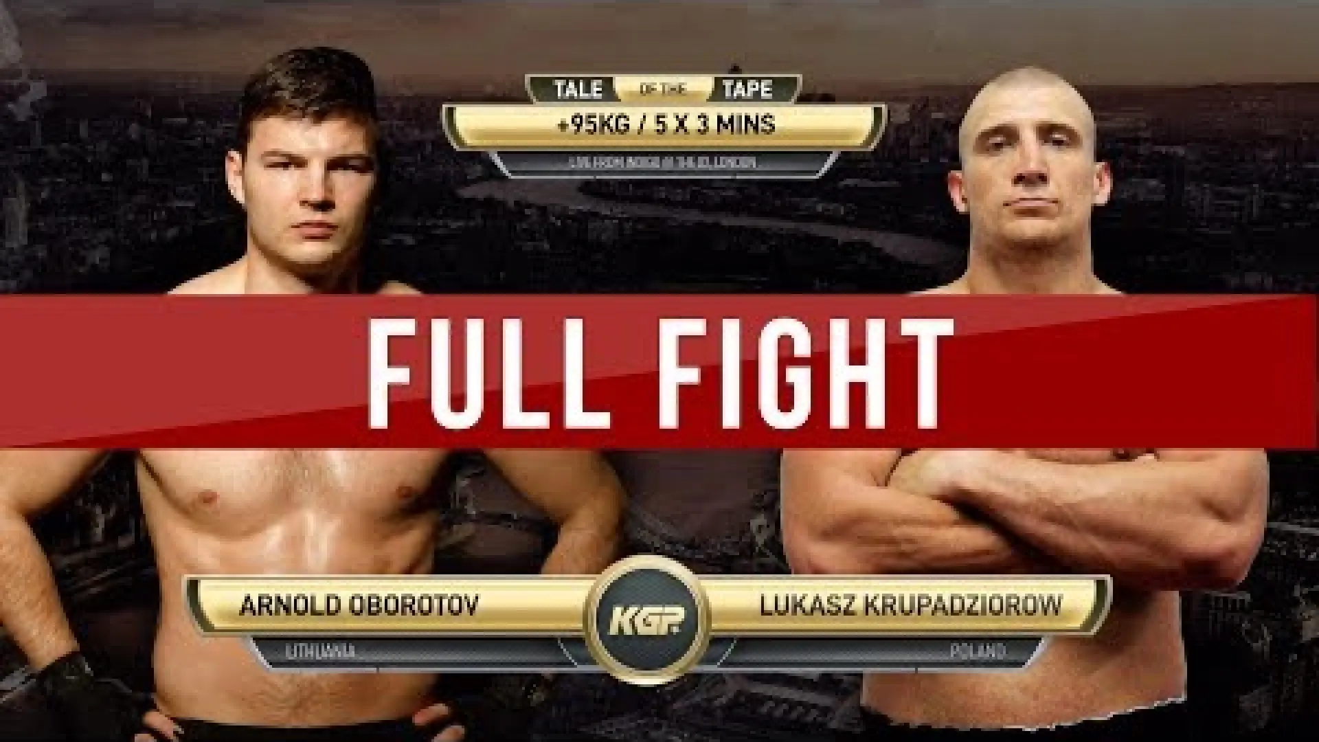 Arnold Oborotov vs Lukasz Kupadziorow (Fight Video)